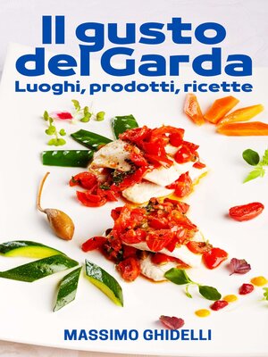 cover image of Il gusto del Garda